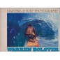 Livres de surf de Warren Bolster: Masters of Surf Photography